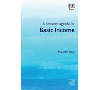 Malcolm Torry A Research Agenda for Basic Income (Copertina rigida)