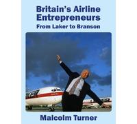 Malcolm Turner Britain's Airline Entrepreneurs (Copertina rigida)