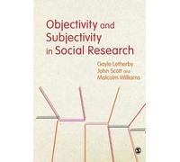Malcolm Williams John Scott Gay Objectivity and Subjectivity in Soci (Tascabile)