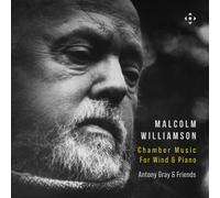Malcolm Williamson Malcolm Williamson: Chamber Music for Wind & Piano (CD) Album