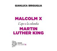 Malcolm X e Martin Luther King. L’ape e la colomba [Paperback] [Jan 30, 2024] Br
