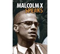 Malcolm X Malcolm X Speaks (Copertina rigida) Malcolm X speeches & writings