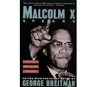 Malcolm X Speaks: Selected Speeches and Statements