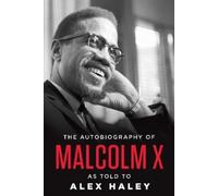 Malcolm X The Autobiography of Malcolm X (Copertina rigida)