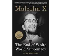Malcolm X The End of White World Supremacy (Tascabile)