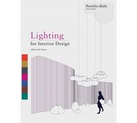 Malcom Innes Lighting for Interior Design (Tascabile) Portfolio Skills