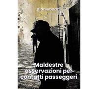 Maldestre osservazioni per contatti passeggeri