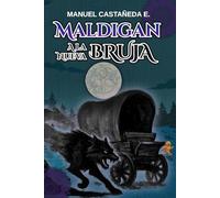 Maldigan a la nueva bruja: Curse The New Witch