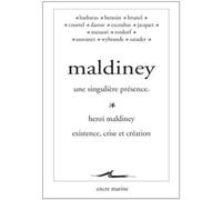 Maldiney, Une Singuliere Presence: Suivi De Existence: Crise Et Creation: Henri Maldiney, existence, crise et création