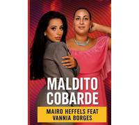 Maldito Cobarde: Journal de Puntos | Inspirado en la canción de Mairo Heffels & Vannia Borges