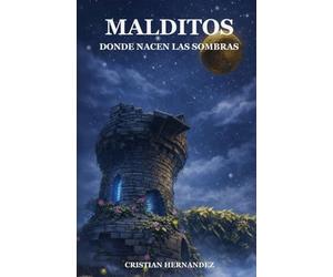 Malditos: Donde Nacen las Sombras