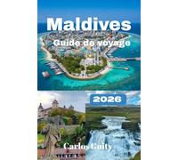 Maldives Guide de voyage 2026