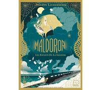 Maldoror: 1 Les Enfants de la Légende