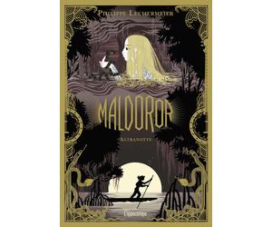 Maldoror. Altranotte [Paperback] [May 03, 2024] Lechermeier, Philippe