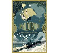 Maldoror. I ragazzi della leggenda. Vol. 1