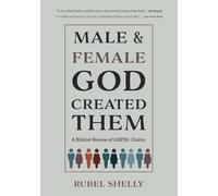 Rubel Shelly Male and Female God Created Them (Tascabile)