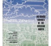 Igor Ushakov Orthodox Shrines Of The Russian North: The Kirillo-Belozersk M (CD)
