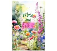 Male dich HYGGE: Ein Ausmalbuch