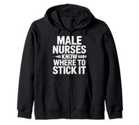Male Nurses Know Where To Stick It Ospedale Medico - Felpa con Cappuccio