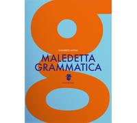 Maledetta grammatica - Alvino Gualberto