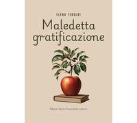 Maledetta gratificazione