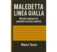 Maledetta linea gialla: ritratti semiseri di pendolari ad alta velocità