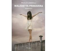 Maledetta primavera