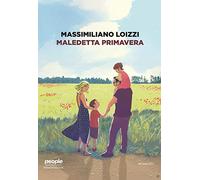 Maledetta primavera