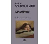 Maledette! Sull'educazione delle donne