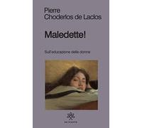 Maledette! Sull'educazione delle donne