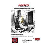 MaleDetti. Un romanzo di ’ndrangheta per la scuola