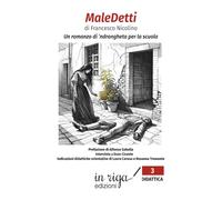 MaleDetti: Un romanzo di ’ndrangheta per la scuola: 3