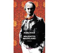 Maledetto Baudelaire [Paperback] [Mar 03, 2022] Teulé, Jean and Fedriga, Riccar