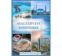 MALEDIVEN REISEFÜHRER 2026