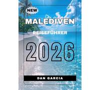 Malediven-Reiseführer 2026
