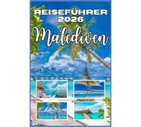 Malediven-Reiseführer 2026