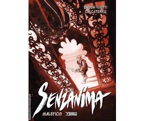 Maleficio. Senzanima - 2025 - Sergio Bonelli Editore