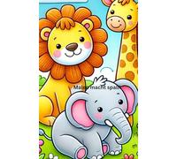 Malen macht Spaß! Tiere und Fahrzeuge zum Ausmalen: „Spielerischer Malspaß mit Tieren und Fahrzeugen“