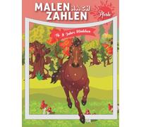 Malen nach Zahlen ab 9 Jahre Mädchen: Pferde - 32 tolle Motive zum Ausmalen und 32 tolle Pferderätsel - Das große Pferde Malbuch für Mädchen mit ... super als Geschenk für Mädchen ab 9 Jahren