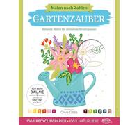 Malen nach Zahlen - Gartenzauber