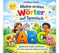 Malen und Lernen: Meine ersten Wörter auf Spanisch