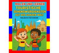 Malen und Lernen: Touristenziele weltweit