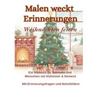 Malen weckt Erinnerungen: Weihnachten feiern