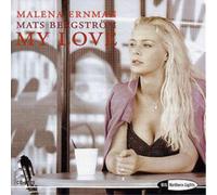 Malena Ernman My Love (Ernman, Bergstrom, Lindgren, Backenroth) (CD) Album