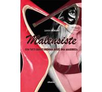 Malensiste. Con tutti quanti bisogna avere una maschera