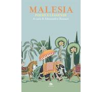 Malesia. Poesie e leggende