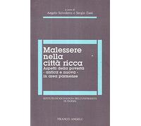 Malessere nella città ricca. Aspetti della povertà (antica e nuova) in area parmense