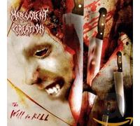 Malevolent Creation - Will To Kill