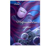 Malformation d'une existence