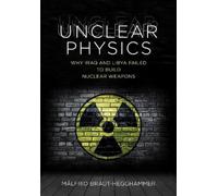 Målfrid Braut-Hegghammer Unclear Physics (Copertina rigida)